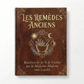 Les Remèdes Anciens (+ 2 Bonus Offerts)